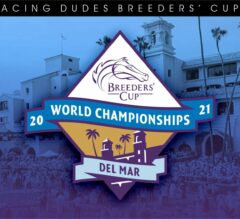 Racing Dudes LIVE Reaction To The 2021 Breeders’ Cup Post Draws