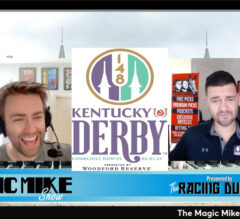 2022 Kentucky Derby | Top 5 Contenders Update From The Magic Mike Show