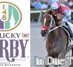 Get To Know: 2022 Kentucky Derby Contender In Due Time