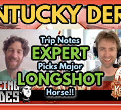 2022 Kentucky Derby | Trip Notes EXPERT’s Longshot Pick