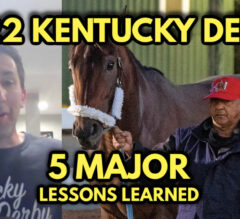 2022 Kentucky Derby | 5 MAJOR Lessons Learned