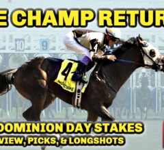 Mighty Heart Set For Tough Title Defense | 2022 Dominion Day Stakes Preview, FREE Picks, & Longshots