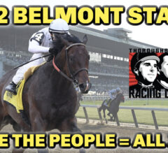 We The People All In For 2022 Belmont Stakes | Contenders, Picks, & Longshots