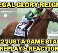 Regal Glory ROLLS To Another Huge Score | 2022 Just A Game Stakes Replay & Reaction