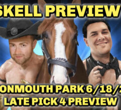The Magic Mike Show 382: Monmouth Park Late Pick 4 2022 Haskell Stakes Preview Day