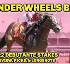 Wonder Wheels Back For More | 2022 Debutante Stakes Preview, FREE Picks, & Longshots