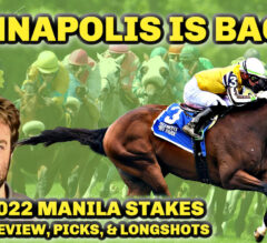 Annapolis Looks TOUGH Returning To Belmont | 2022 Manila Stakes Preview, FREE Picks, & Longshots