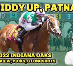 Interstatedaydream, Patna Pack 1-2 Punch For Cox | 2022 Indiana Oaks Preview, FREE Picks, & Longshots