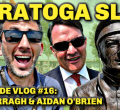 Aidan O’Brien & The Curragh: Order Of Australia Scores Again! | Saratoga Slim’s Backside Vlog #16