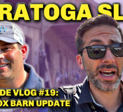 Brad Cox Updates: Arklow, Mo Strike, Matareya, Tawny Port! | Saratoga Slim’s Backside Vlog #19