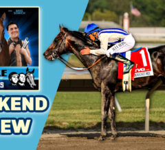 The Magic Mike Show 483: Weekend Review | Del Mar, Monmouth Park, Saratoga Produce Excitement
