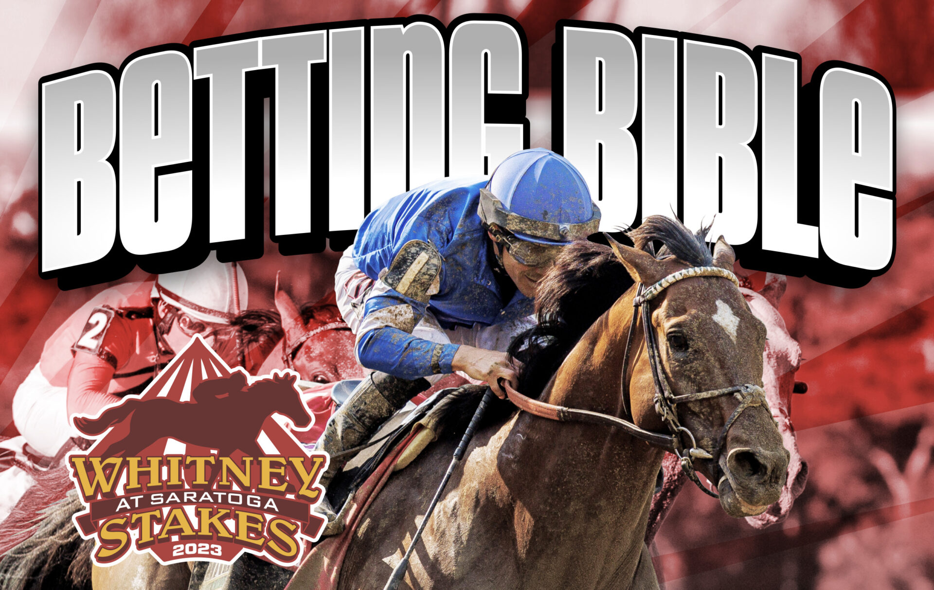 2023 Whitney Stakes Betting Bible Cash BIG With Us At Saratoga
