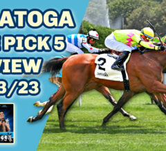 The Magic Mike Show 486: Saratoga Saturday Pick 5 Preview | Whitney, Test, Saratoga Derby Picks