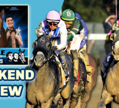 The Magic Mike Show 493: Saratoga Weekend Review & Early Pacific Classic Preview
