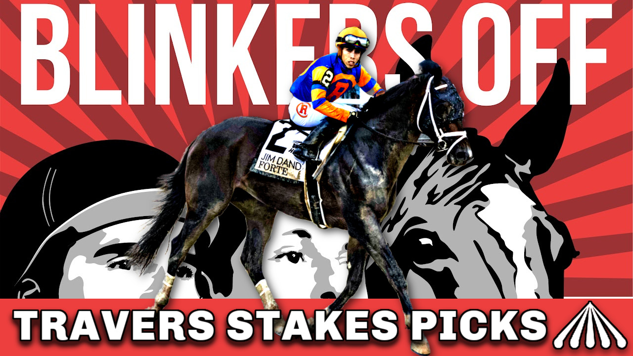 BLINKERS OFF 626 2023 Travers Stakes Preview and RapidFire Picks