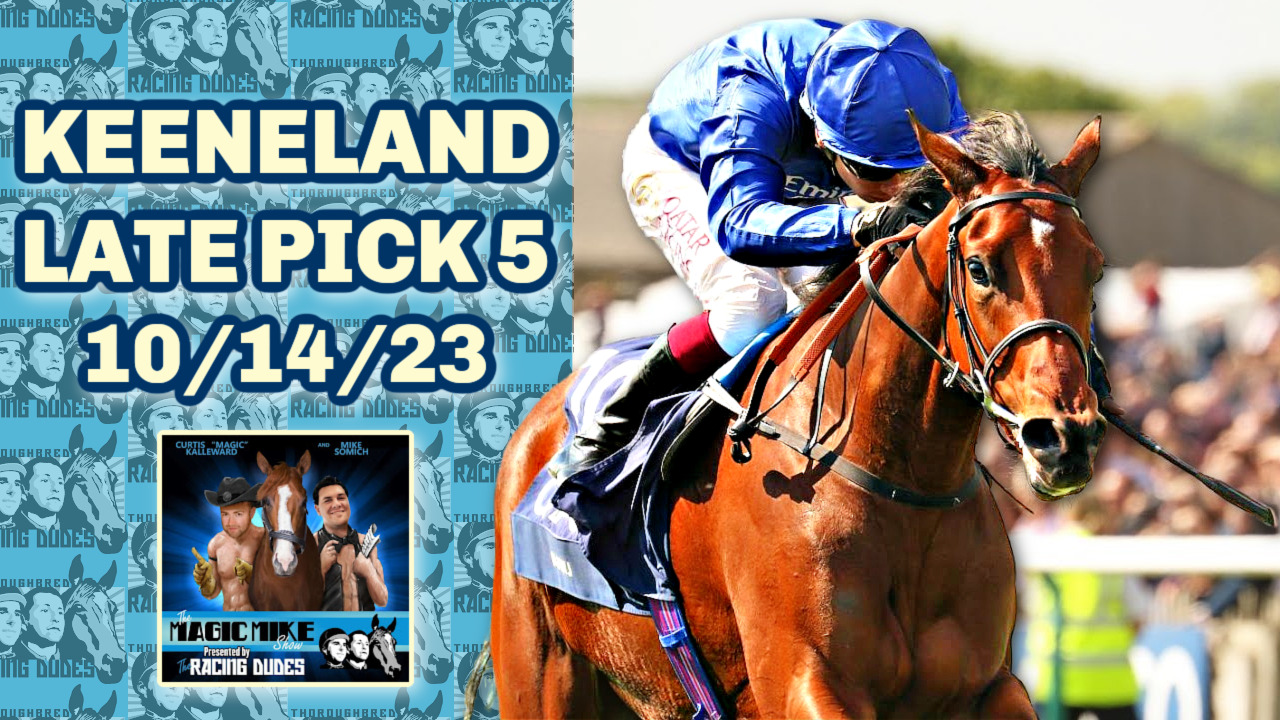 Keeneland Saturday Late Pick 5 Preview & Picks