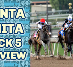 Santa Anita Park Late Pick 5 Preview | The Magic Mike Show 522