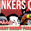 Kentucky Derby 150 Jon White Interview & Picks | Blinkers Off 664