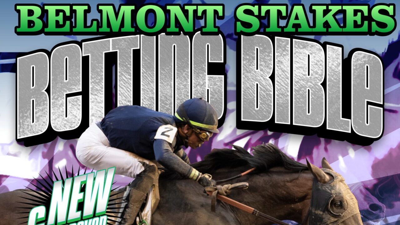 Belmont Stakes 2024 Betting Bible Get Saratoga Picks NOW!
