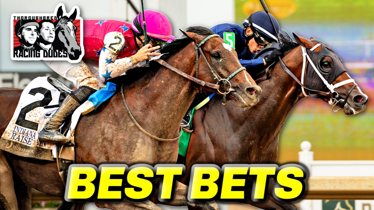 Horse Racing BEST BETS Indiana Derby & Indiana Oaks