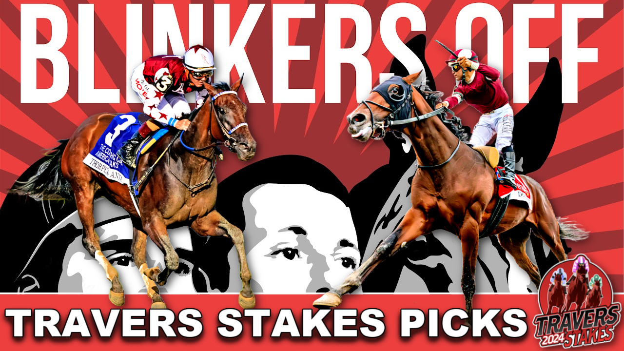 Travers Stakes 2024 Picks and RapidFire Blinkers Off 681