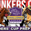 Final Breeders’ Cup 2024 Challenge Series Rapid-Fire Picks | Blinkers Off 687