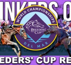 Breeders’ Cup 2024 Recap: What We Learned From World Championships | Blinkers Off 693