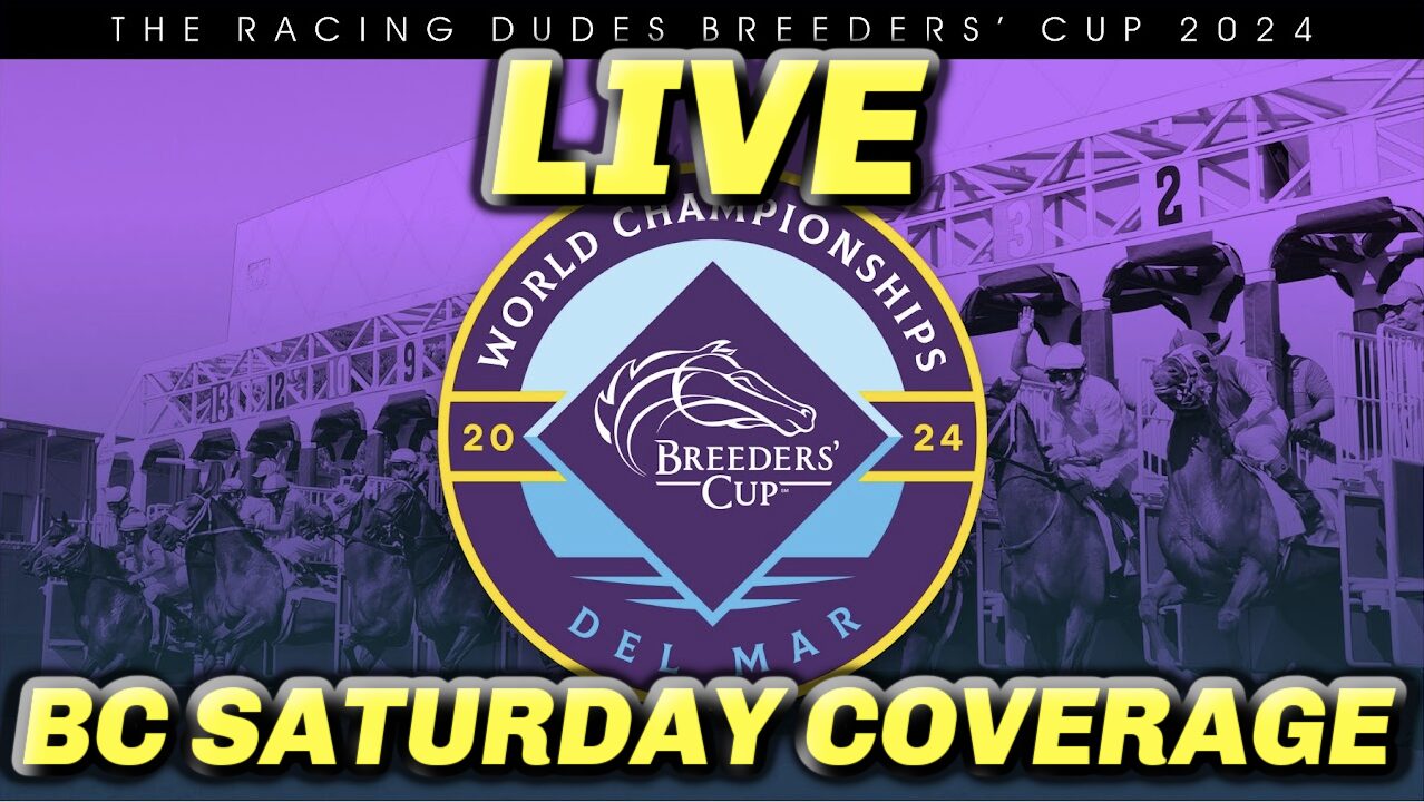 Breeders' Cup Saturday 2024 LIVE Coverage & Expert Analysis Racing