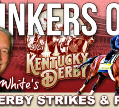 Jon White’s Kentucky Derby 2025 Strikes and Picks | Blinkers Off 718
