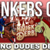 Kentucky Derby 2025 Update & Racing Dudes Derby Winner | Blinkers Off 721
