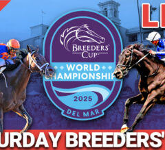 Breeders’ Cup 2025 Saturday: Live Coverage, Picks & Reactions | Blinkers Off 754