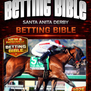 Santa Anita Derby 2026 Betting Bible
