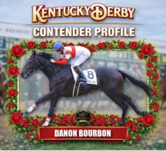 Danon Bourbon 2026 Kentucky Derby Profile, Odds, Analysis & Past Performances