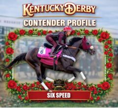 Six Speed 2026 Kentucky Derby Profile, Odds, Analysis & Past Performances
