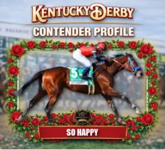 So Happy 2026 Kentucky Derby Profile, Odds, Analysis & Past Performances