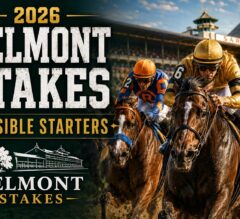 2026 Belmont Stakes Contenders: Early Probables for Final Triple Crown Test