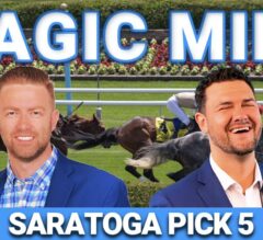 Travers Stakes at Saratoga Late Pick 5 Preview | The Magic Mike Show 631