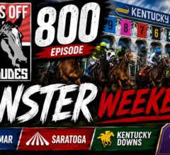 Monster Weekend: Del Mar, Saratoga & Kentucky Downs Picks | Blinkers Off 800